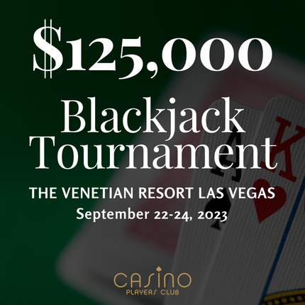 $75k Blackjack Tournament - Venetian sept 22-24